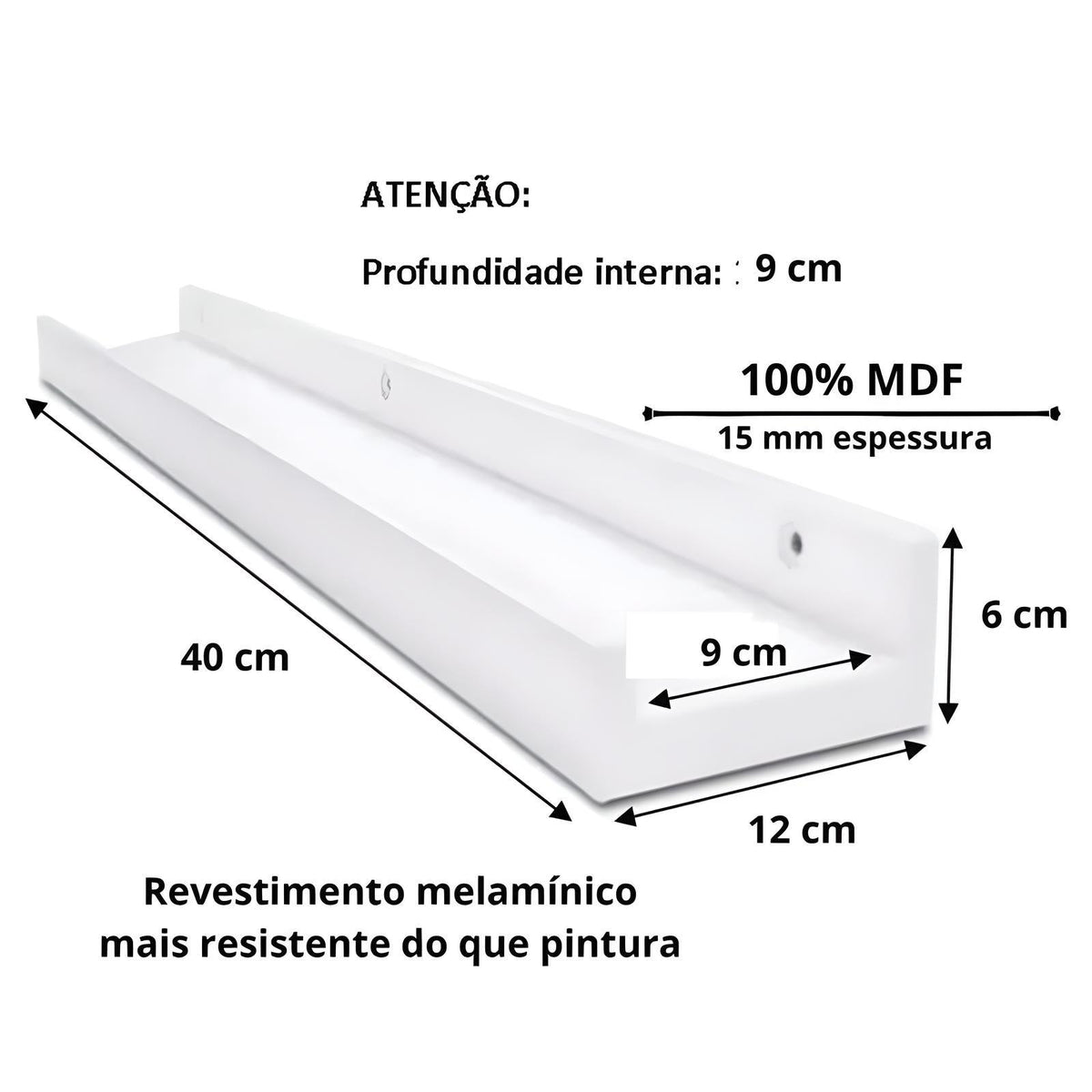 Imagem da Prateleira Canaleta Suspensa de 40 centímetros de comprimento; 12 centímetros de largura e 6 centímetros de altura