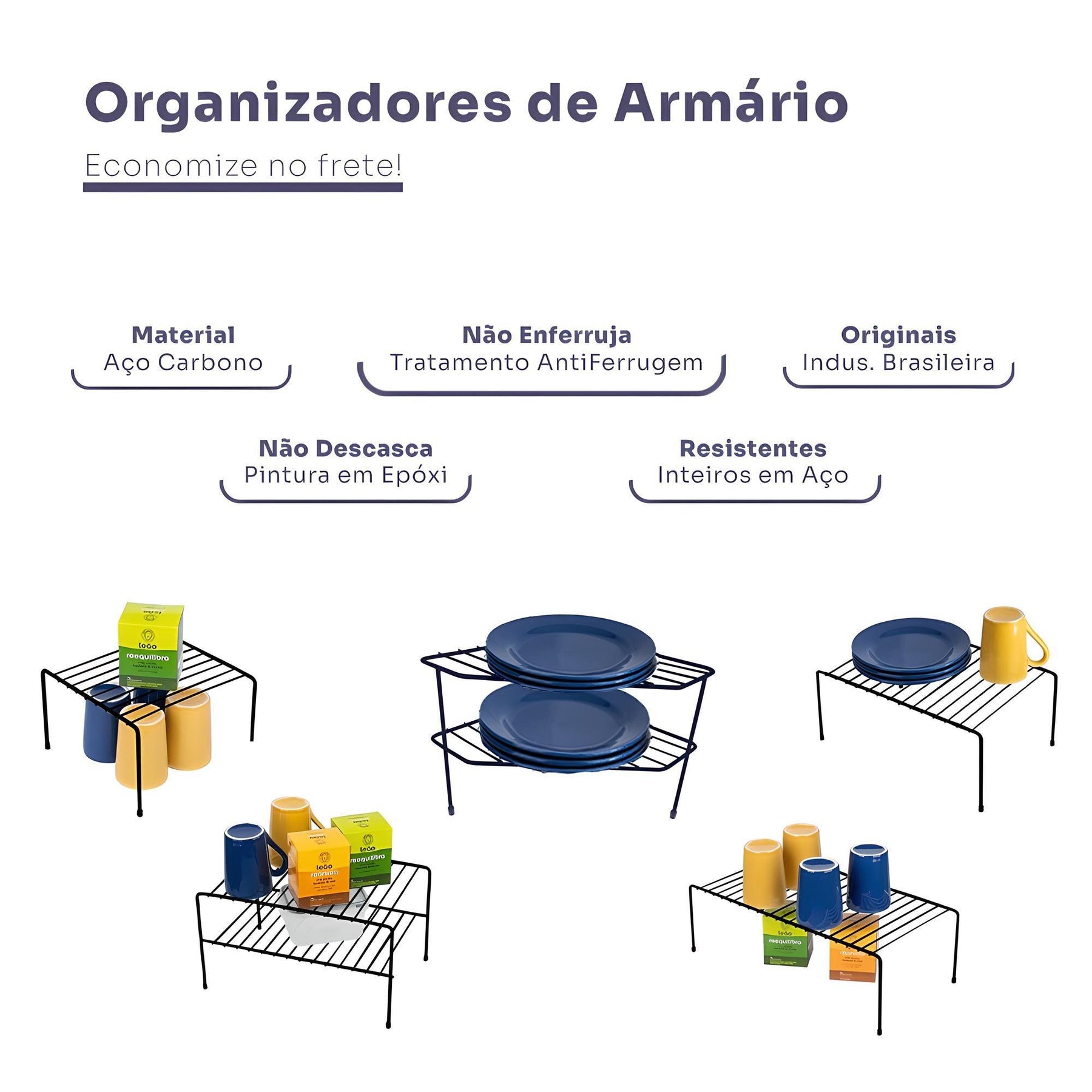 Imagem mostrando as especificações das Prateleiras Organizadoras de Armário. Material de Aço carbono; Não Enferruja; Não descasca; Originais e Resistentes.